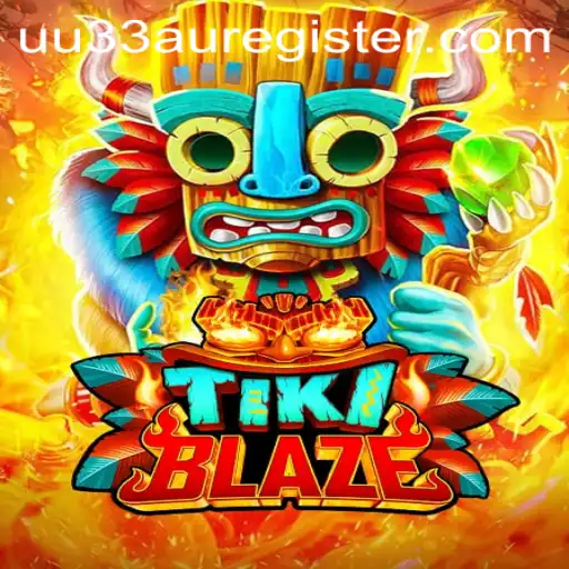 TikiBlaze: The Ultimate Adventure Awaits with UU33au